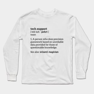 Tech Support Definition Shirt, Funny Cute Computer Nerd Gift Long Sleeve T-Shirt